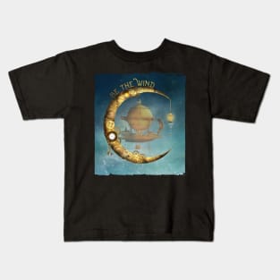 Fantasy BE THE WIND with Airship and Moon Steampunk Kids T-Shirt